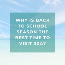 Back To School Season In 30A